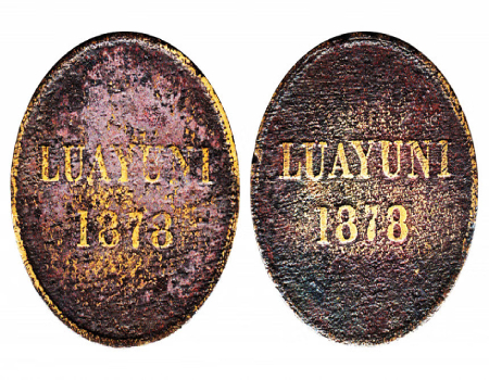 Tea-tokens used in Luani tea plantations. Weight 6.7 grams, diameter 29 mm. LUAYUNI and 1878 are similarly written on the obverse and reverse sides of the coin. Currency value not given. The image was collected from coin collector and expert Noman Nasir.